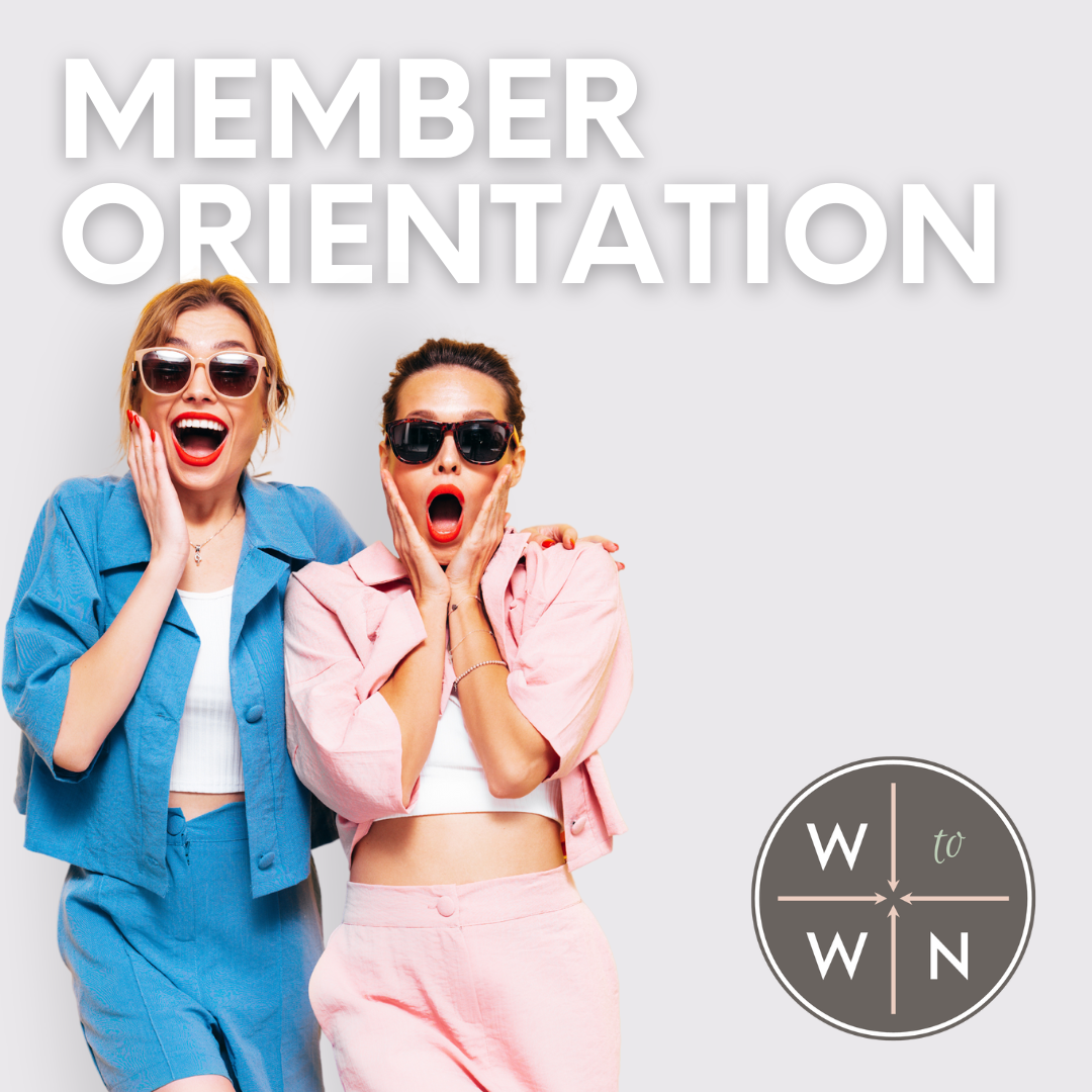 WtoWN New Member Orientation